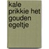 Kale Prikkie het gouden egeltje