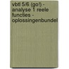 VBTL 5/6 (GO!) - analyse 1 reele functies - oplossingenbundel by Unknown