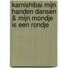 Kamishibai Mijn handen dansen & Mijn mondje is een rondje door Riet Wille