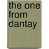 The One From Dantay