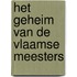 Het geheim van de Vlaamse Meesters