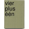 Vier plus één by Jojo Moyes