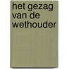 Het gezag van de wethouder by Thijs Jansen
