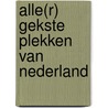 Alle(r) gekste plekken van Nederland by Jeroen van der Spek