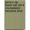 IPMA-C op basis van ICB 4 Courseware - herziene druk by Roel Riepma