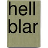 Hell Blar door Sergio A. Sierra