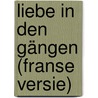 Liebe in den gängen (franse versie) by Thomas Stuber