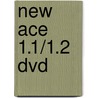 New Ace 1.1/1.2 dvd by Unknown
