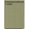 Kraambezoekboek // SAFARI door Onbekend