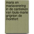 Maria en Mariaverering in de cantieken van Louis-Marie Grignion de Montfort