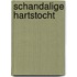 Schandalige hartstocht