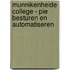 Munnikenheide College - PIE Besturen en automatiseren