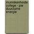 Munnikenheide College - PIE Duurzame energie