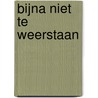 Bijna niet te weerstaan door Gena Showalter