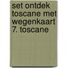 Set Ontdek Toscane met wegenkaart 7. Toscane by Unknown