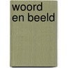 Woord en beeld door Bondi Sciarone
