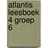 Atlantis leesboek 4 groep 6
