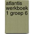 Atlantis werkboek 1 groep 6