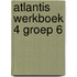 Atlantis werkboek 4 groep 6