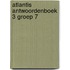 Atlantis antwoordenboek 3 groep 7