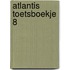 Atlantis toetsboekje 8