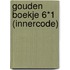 Gouden Boekje 6*1 (INNERCODE)