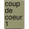 Coup de Coeur 1 by Nicole deyne