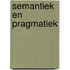 Semantiek en pragmatiek