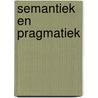 Semantiek en pragmatiek door Hans Smessaert