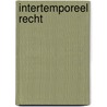 Intertemporeel recht by Thijs Vancoppernolle