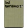 Het familiegraf by Hjorth Rosenfeldt