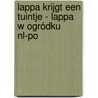 Lappa krijgt een tuintje - Lappa w ogródku NL-PO by Mirjam Visker