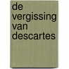 De vergissing van Descartes door Antonio Damasio