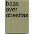 Baas over obesitas