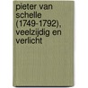 Pieter van Schelle (1749-1792), veelzijdig en verlicht door Jacques Baartmans