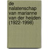 De nalatenschap van Marianne van der Heijden (1922-1998) door Lies Netel
