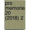 Pro Memorie 20 (2018) 2 by Unknown