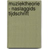 Muziektheorie - Naslaggids tijdschrift by Karrarikh Tor