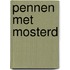 Pennen met mosterd