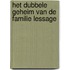 Het dubbele geheim van de familie Lessage