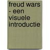 Freud wars - een visuele introductie door Stephen Wilson