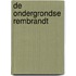 De ondergrondse Rembrandt