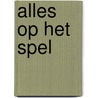 Alles op het spel door Sophie Hannah