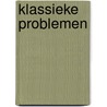 Klassieke problemen door Erica Neutel