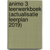 Animo 3 leerwerkboek (actualisatie leerplan 2019) door Onbekend