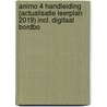 Animo 4 handleiding (actualisatie leerplan 2019) incl. digitaal bordbo door Onbekend