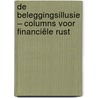 De Beleggingsillusie – Columns voor financiële rust by Marius Kerdel