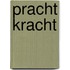 Pracht kracht