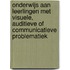 Onderwijs aan leerlingen met visuele, auditieve of communicatieve problematiek