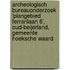 Archeologisch Bureauonderzoek ‘Plangebied Ferrarilaan 6’, Oud-Beijerland, Gemeente Hoeksche Waard